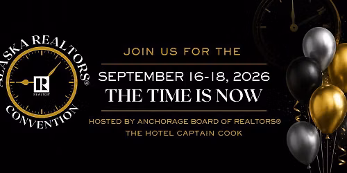Alaska REALTORS\u00ae Convention - Hosted by the Anchorage Board of REALTORS\u00ae