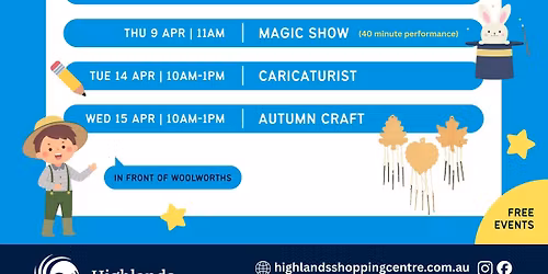 Easter & School Holidays FREE Fun at Highlands!