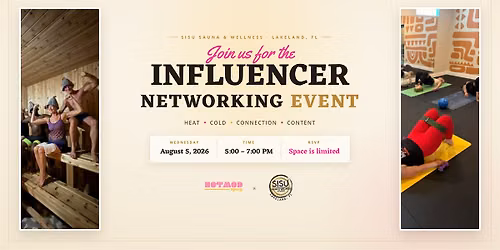 Influencer Networking Event hosted by HotMod Agency & SISU Sauna & Wellness