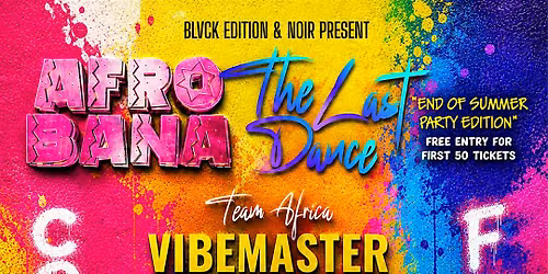 Afrobana Day Party: Free Food & Entry | Color Fete | The Last Dance