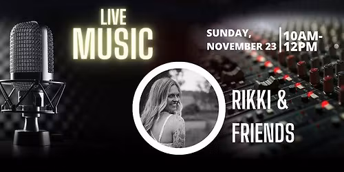 Rikki & Friends-LIVE MUSIC