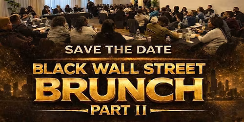Black Wall Street Brunch II
