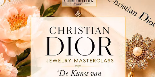 Masterclass & High Tea: Christian Dior Juwelen