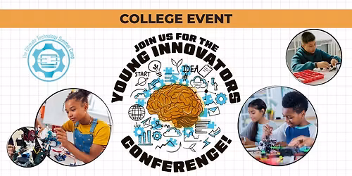 Young Innovators Conference for 6th-8th Graders