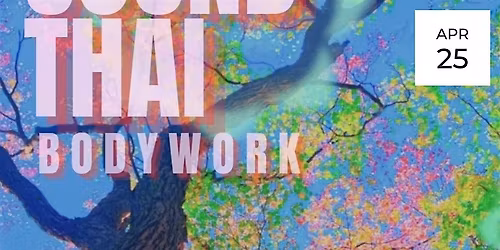 Yin, Sound Journey, & Thai Bodywork