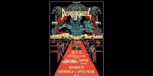 Death Angel - ACT III with Toxic Holocaust, Lions At The Gate, & Misfire at Capitol Theatre