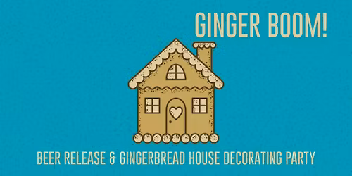 GINGER BOOM!
