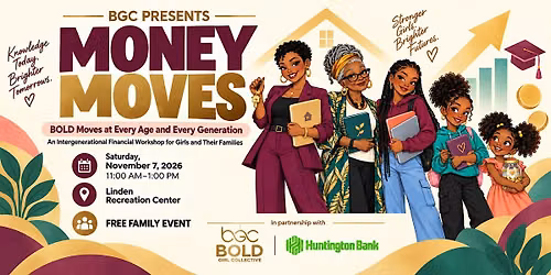 The BOLD Girl Collective Presents: Money Moves