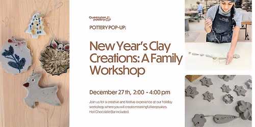 New Year's Clay Creations: A Family Workshop at Queenston Pottery