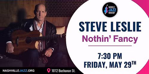 Steve Leslie | Nothin' Fancy