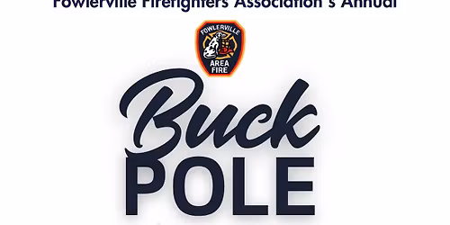 Fowlerville Firefighters Association\u2019s Annual Buck Pole