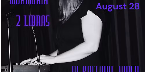 VIOLENT VICKIE \/\/ NORMORIA \/\/ 2 LIBRAS \/\/ DJ KRITICAL VERTIGO in Seattle