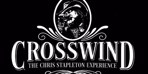 Crosswind - The Chris Stapleton Experience