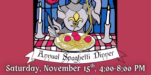 Annual Spaghetti Dinner