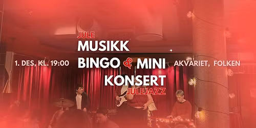 AKKS: Julemusikkbingo & julejazz