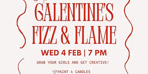 Galentine's Fizz & Flame