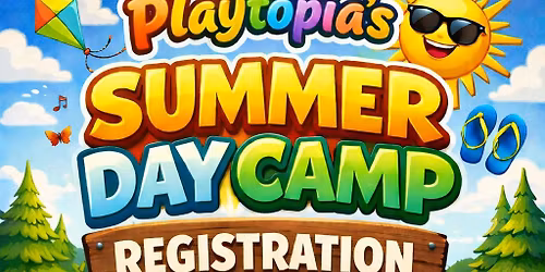 Playtopia's Weekly Summer Day Camp