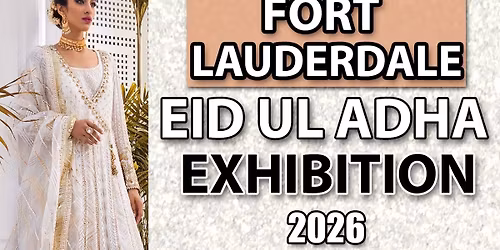ZN Fashions Fort Lauderdale Eid Ul Adha Exhibition