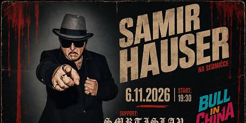 SAMIR HAUSER & Smrtislav & Bull In China