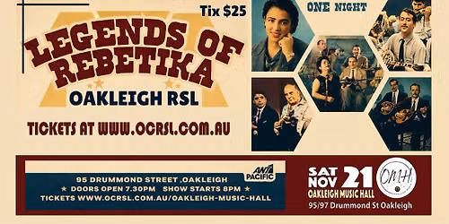 LEGENDS OF REBETIKA - OAKLEIGH MUSIC HALL