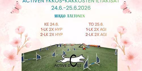 Active Dogs ry:n ykk\u00f6s-kakkosten iltakisat 24.6-25.6.2026