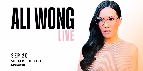Ali Wong | September 20 at the Shubert Theatre