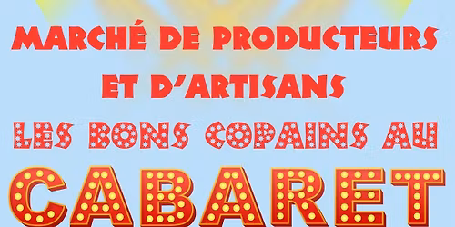 March\u00e9 de Producteurs et d\u2019Artisans Les Bons Copains 2026