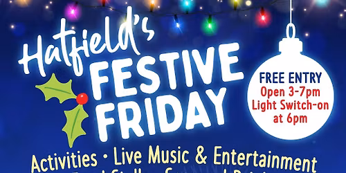 Hatfield's Festive Friday