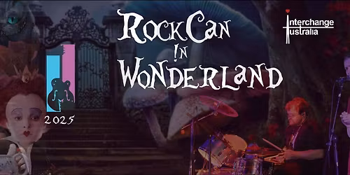 RockCan In Wonderland - 2025!