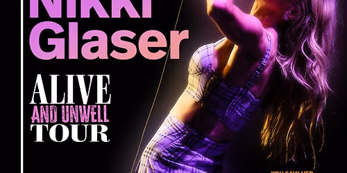 Nikki Glaser at Playhouse Square - Connor Palace