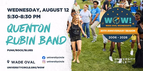 WOW! Wade Oval Wednesdays Featuring Quenton Rubin Band