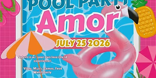 Casa Amor Pool Party Love Island Edition