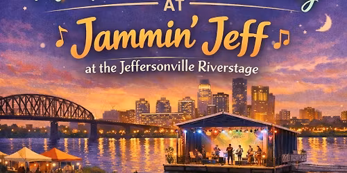 Mindful Connections - Jammin' Jeff at Jeffersonville Riverstage