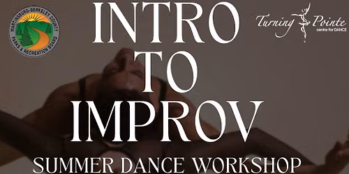 Summer Dance Workshop: Intro to Improv\ud83e\uddd1\u200d\ud83e\ude70