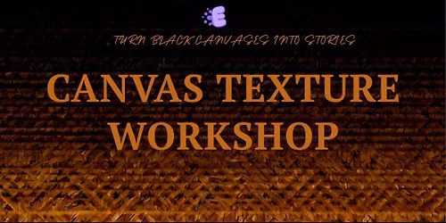 Canvas Texture Workshop