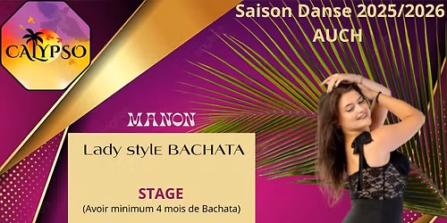 \ud83c\udf38Stage Lady Style Bachata avec Manon\ud83c\udf38