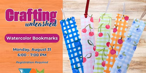 Watercolor Bookmarks (Crafting Unleashed)