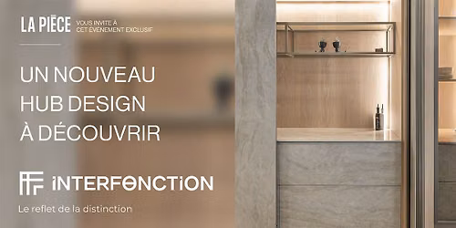 Invitation exclusive - R\u00e9ouverture salle de montre Interfonction