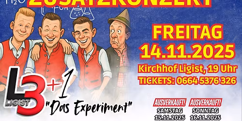 ZUSATZKONZERT | Ligist 3+1 \u201eDas Experiment\u201c