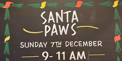 Santa Paws Breakfast - TICKETS ON SALE FROM MONDAY 8TH SEPTEMBER