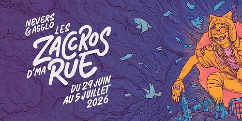 Festival les Zaccros d'ma rue - \u00c9dition 2026