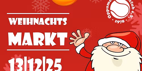 Weihnachtsmarkt im Oppumer Tennisclub - Krefeld