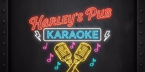 Karaoke at Harley's Pub