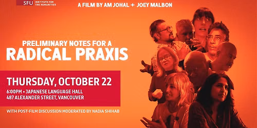 Film Screening: \u201cPreliminary Notes for a Radical Praxis\u201d