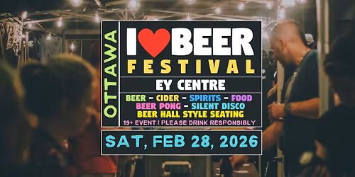 2026 Ottawa I\u2764\ufe0fBEER Festival