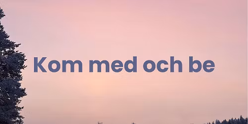 En eftermiddag med bön