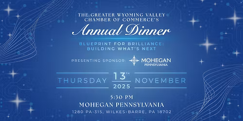 Greater Wyoming Valley Chamber Annual Dinner 2025