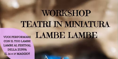 Workshop teatri in miniatura lambe lambe