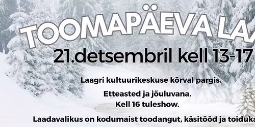 Toomap\u00e4eva laat Laagri kultuurikeskuse k\u00f5rval pargis
