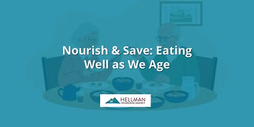 Nourish & Save: Eating Well as We Age